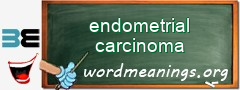 WordMeaning blackboard for endometrial carcinoma